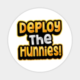 Deploy the Hunnies Official Logo Magnet